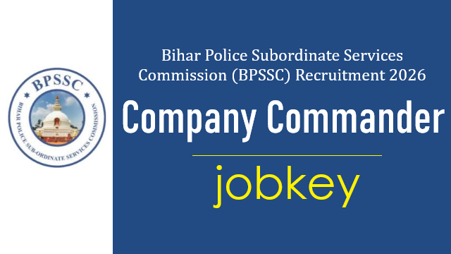 BPSSC Bihar Police Company Commander Online Form 2026-jobkey